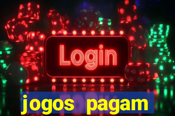 jogos pagam dinheiro de verdade